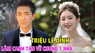 Lâm Canh Tân tiết lộ sẽ về chung nhà với Triệu Lệ Dĩnh, nghe xong ai cũng mừng