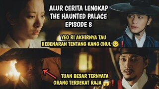 TERUNGKAPNYA IDENTIAS TUAN BESAR DAN RAHASIA KANG CHUL - THE HAUNTED PALACE EPISODE 8