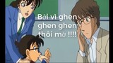 Ghen tuông MÙ QUÁNG cùng thám tử lừng danh CONAN