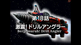 Sazer-X Episode 18 : Drill Angler Subtitle Indonesia