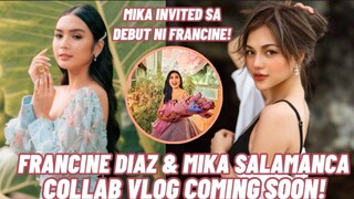 Francine Diaz at Mika Salamanca MAGKAIBIGAN PALA!