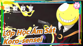 Lớp Học Ám Sát|[Hoành Tráng/Moving]Lớp 3-E!Koro-sensei!Cảm ơn vì thầy luôn ở đây!_2