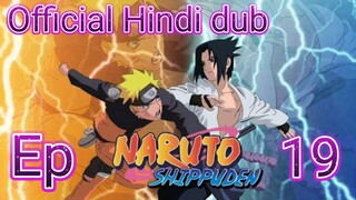 Official Naruto Shippuden Episode 19 in Hindi dub | Anime Wala