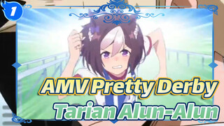 AMV Pretty Derby
Tarian Alun-Alun_1