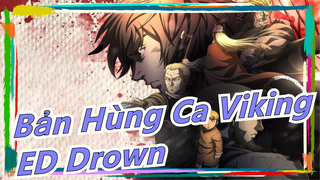 [Bản Hùng Ca Viking MAD]ED Drown