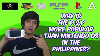 PSP in the Philippines | Beloved than Nintendo DS?