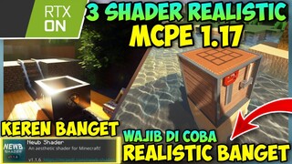 WOW! AKHIRNYA BEST 3 SHADERS MCPE 1.17 REALISTIC!! | KEREN BANGET DAN SHADERS NYA RINGAN!! | rtx