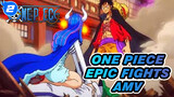 One Piece- Epic Fights | One Piece AMV_2