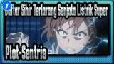 [Daftar Sihir Terlarang: Senjata Listrik Super] Plot-sentris / Keren_1