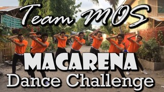 Macarena Dance Challenge | Team MOS