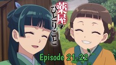 Pesta Kebun Dan Mawar! || Kusuria No Hitorigoto // Episode 21-22 [Rekap]>>>