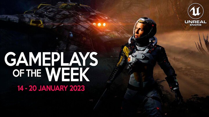 Best Gameplays and Trailers of the Week in Unreal Engine | 14-20 January 2023