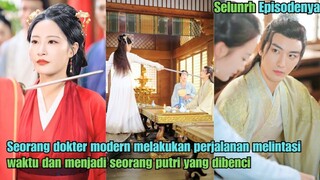 Seorang dokter modern melakukan perjalanan melintasi waktu dan menjadi seorang putri yang dibenci