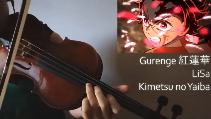Gurenge 紅蓮華 LiSa (Viola cover, not a violin)