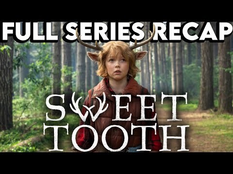 SWEET TOOTH Full Series Recap | Season 1-3 Ending Explained