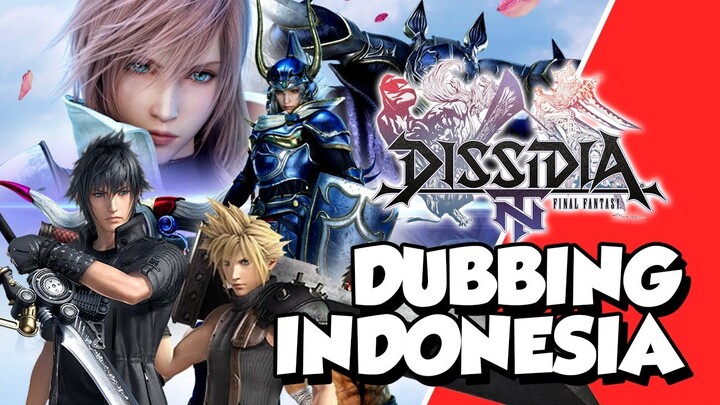 【DUB】DISSIDIA FINAL FANTASY NT (PS4) BAHASA INDONESIA