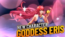 🔥🔥New Character🔥🔥Goddess Eris