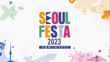Seoul Festa 2023 K-Pop Super Live [2023.04.30]
