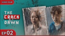 The Crack Dawn Episode 02.. (Hindi Dubbed) C-Drama