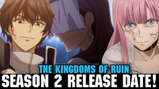 THE KINGDOMS OF RUIN SEASON 2 RELEASE DATE [Prediction]