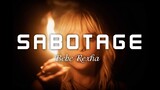 Bebe Rexha - Sabotage [Lyrics]