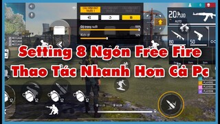 (Free Fire) Những Setting Thao Tác Độc Lạ Nhất - 8 Ngón Chơi Trên Màn Hình Sẽ Ra Sao? | Huy Gaming