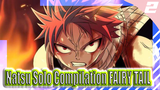 [FAIRY TAIL] Natsu's Solo Fights Compilation!