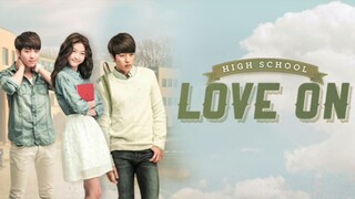 High School â€ Love On Episode 01 (sub Indonesia)