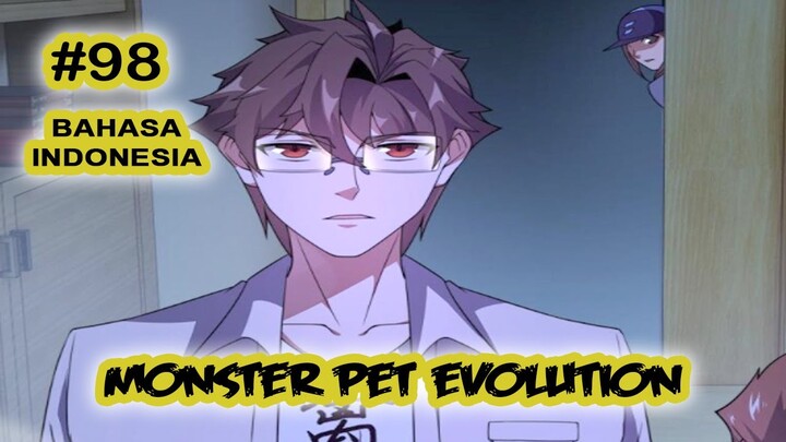 Monster Pet ch 98 [Indonesia]