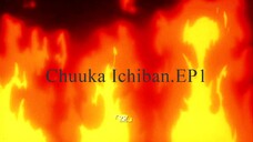 Chuuka Ichiban.EP1