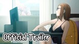 Kaii to Otome to Kamikakushi || Official Trailer 2