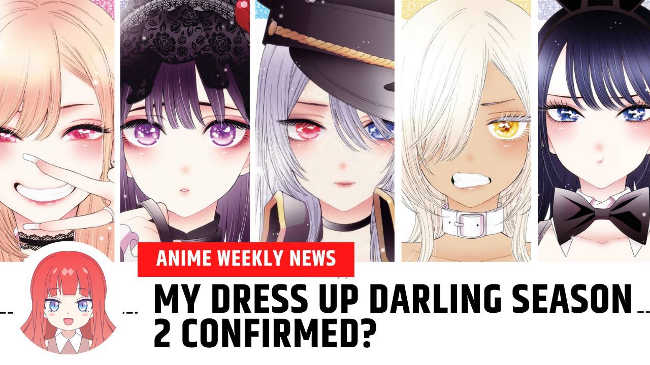 My Dress Up Darling season 2: Sequel anime confirmed to be in the