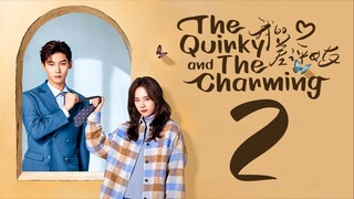 EP2 The Quirky and the Charming (2025)