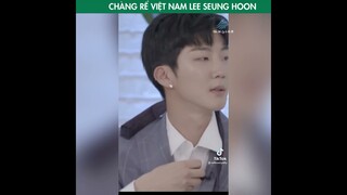 Chàng rể Việt Nam Lee Seung Hoon