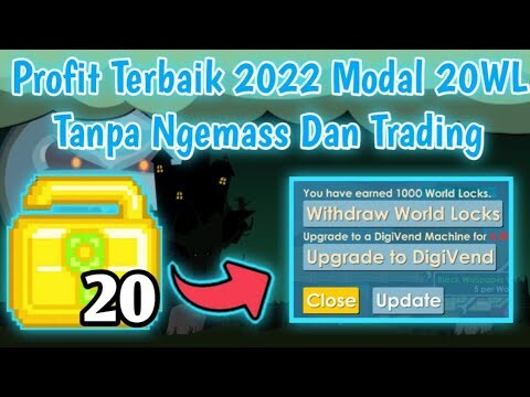 Profit Terbaik Modal 20 WL | Tanpa Ngemass Item Dan Trading | Growtopia Indonesia