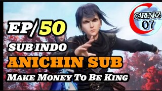 make money to be king episode 50 sub indo 720p