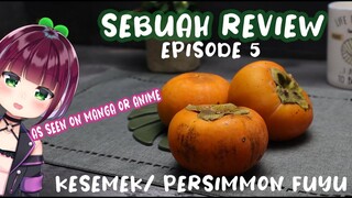 〔SEBUAH REVIEW #5〕KESEMEK KAYAK DI MANGA! RASANYA KAYAK APA YA?【NIJISANJI ID | NAGISA ARCINIA】