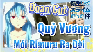 [Slime]Đoạn Cut | Quỷ Vương Mới Rimuru Ra Đời