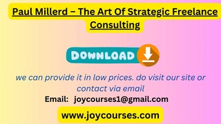 Paul Millerd – The Art Of Strategic Freelance Consulting