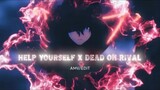Amv - Help Yourself x Dead On Rival | After effect cs6 Eminence in shadow
