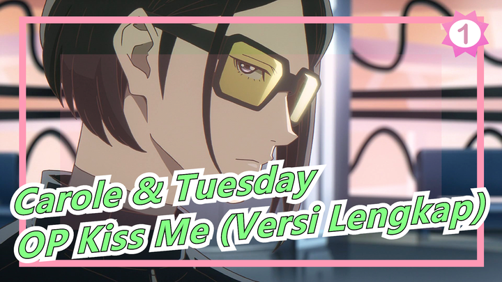 [Carole & Tuesday] OP Kiss Me (Versi Lengkap), Cover Gitar, Cosplay Tuesday_1