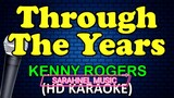 THROUGH THE YEARS - Kenny Rogers (HD Karaoke)