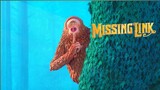 MISSING LINK {2019} | DUBBED INDONESIA
