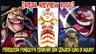 [REAL REVIEW 1056] PEREBUTAN PONEGLYPH TERAKHIR DAN SENJATA KUNO DI MULAI!?