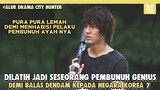 Pura Pura Lemah, Demi Bisa Balas Dendam Kepada Negara !! Alur Cerita Drama City Hunter Part 7