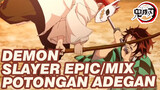 Demon Slayer
Epic/Mix Potongan Adegan