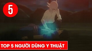 Top 5 ninja sử dụng y thuật trong Naruto - Shounen Action