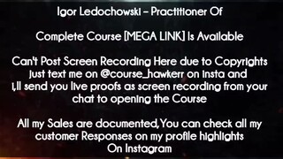 Igor Ledochowski Course Practitioner Of Download