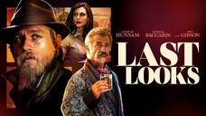 ( พากย์ไทย ) คดีป่วนพลิกฮอลลีวู้ด - Last.Looks.2021.1080p