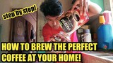HOW TO BREW A PERFECT COFFEE